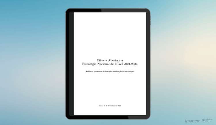 Pesquisadores propõem integração da Ciência Aberta à Estratégia Nacional de CT&I 2024–2034