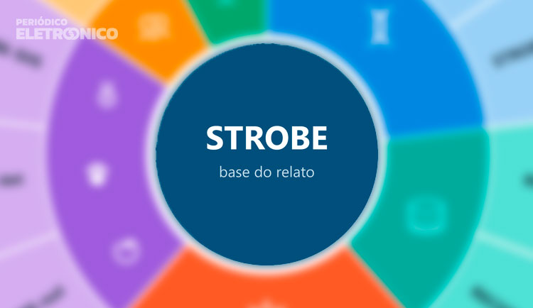 STROBE, RECORD e STROBE-MR: como relatar estudos observacionais