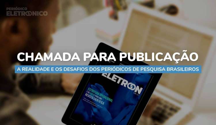 Chamada para Publicação: Relatos de Experiências em Periódicos Científicos Nacionais
