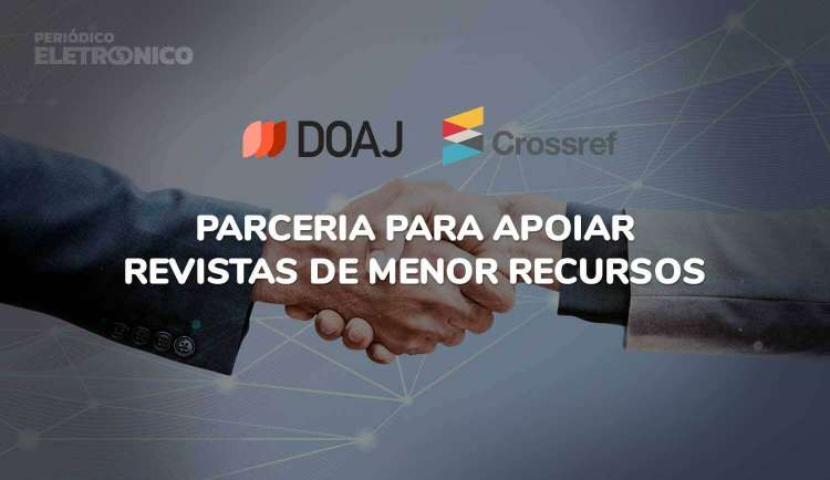 DOAJ e Crossref renovam parceria para apoiar revistas de menor recursos