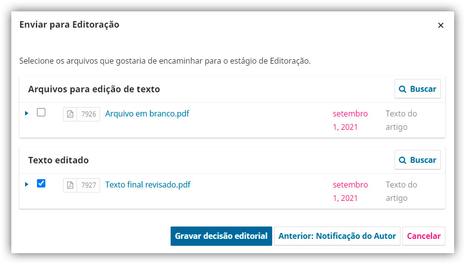 Atenção para selecionar o arquivo correto ao enviar para a etapa de Editoração.